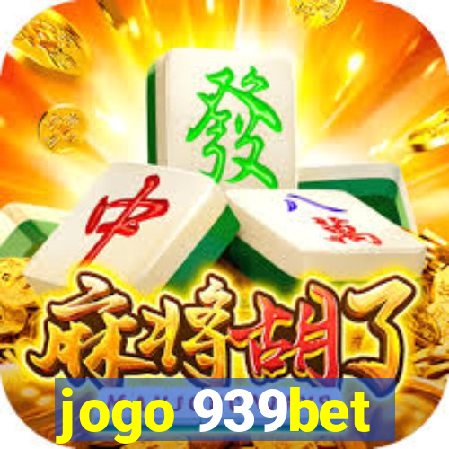 jogo 939bet